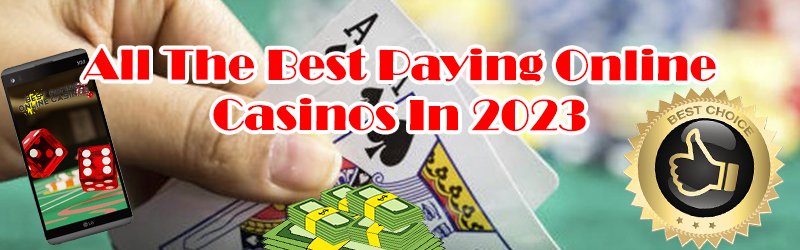 All Best Paying Online Casinos