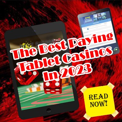 The Best Paying Tablet Casinos