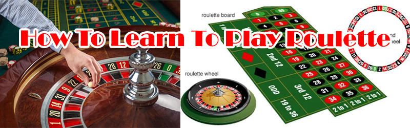 How To Learn To Play Roulette