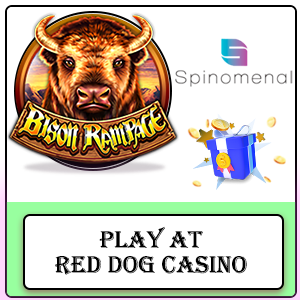 Bison Rampage Slot at Red Dog Casino