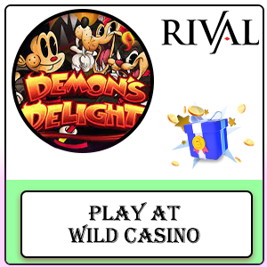 Play Demons Delight Slot at Wild Casino