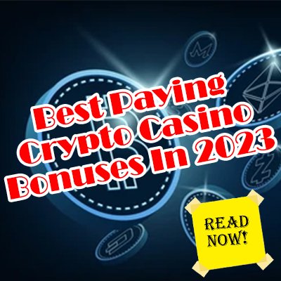 The Best Paying Crypto Bonuses