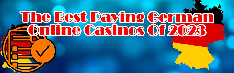 Best Paying German Online Casinos