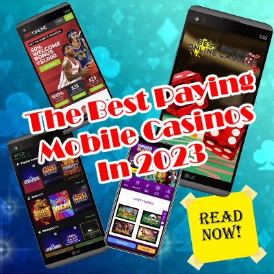 The Best Paying Mobile Casinos