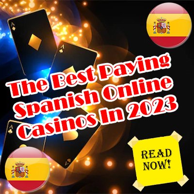 The Best Paying Spanish Casinos