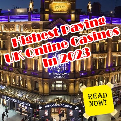 The Highest Paying UK Online Casinos