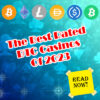 The Best Rated BTC Casinos