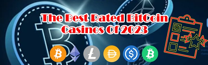 The Best Rated BTC Casinos