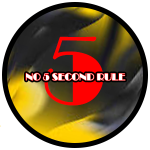 No 5 Second Rule