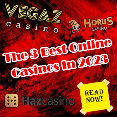 The 3 Best Online Casinos Of 2023