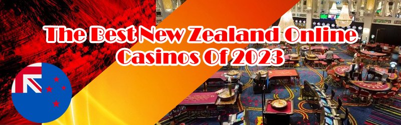 The Best New Zealand Online Casinos