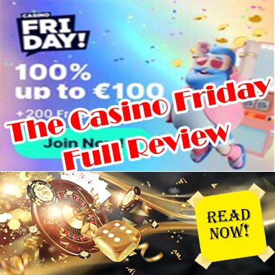 The Casino Friday Full Review