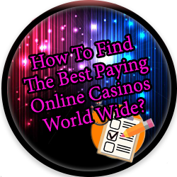 How To Find The Best Paying Online Casinos
