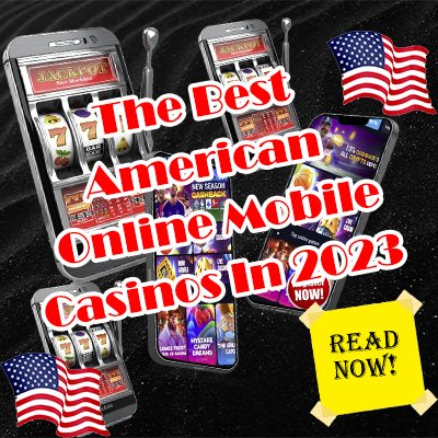 The Best American Online Mobile Casinos