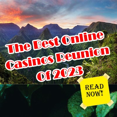 The Best Online Casinos Reunion