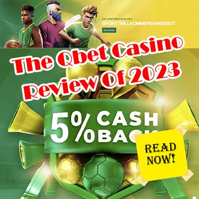 The Qbet Casino Review In 2023