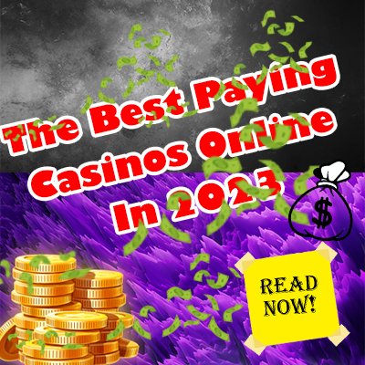 All The Best Paying Casinos Online