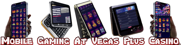 Vegas Plus The Number One Casino in the UK On Mobile - Play On The Go!