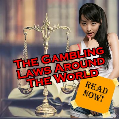 The Gambling Laws Around The World