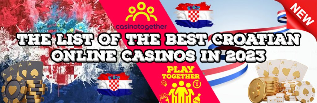 List Of The Best Croatian Online Casinos
