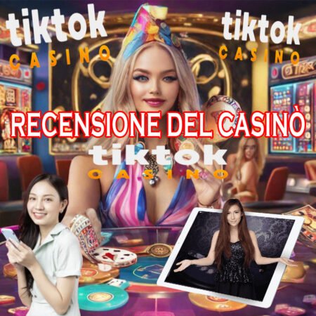 Recensione E Test Di Tiktok Casino 2024